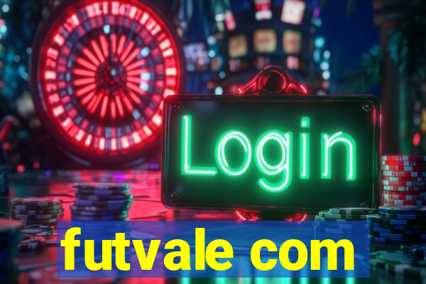 futvale com